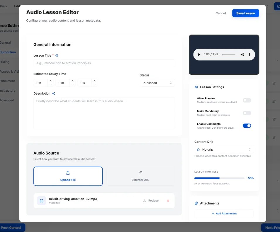 Audio Lesson Editor with lesson title, study time, description, inline audio preview, Upload File and External URL audio source options, lesson settings, content drip, progress, and attachments